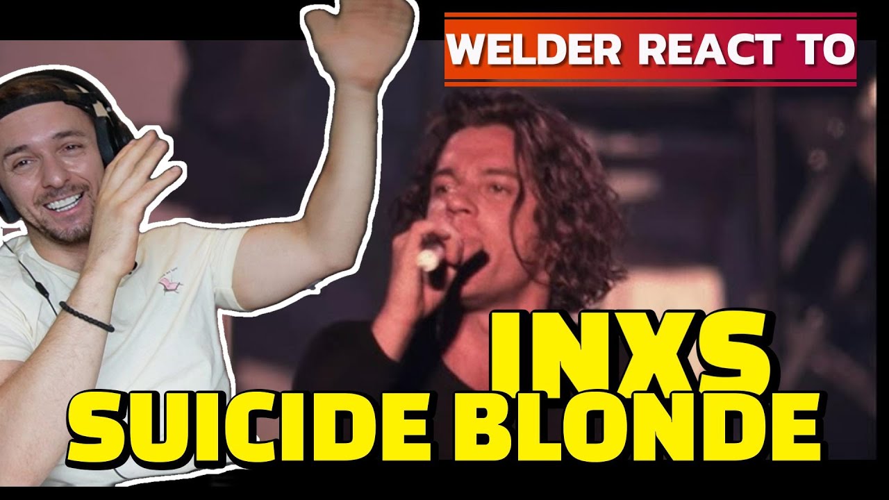 WELDER REACTS TO INXS – SUICIDE BLONDE (LIVE AT WEMBLEY 1991) | UNTOUCHABLE STAGE PRESENCE