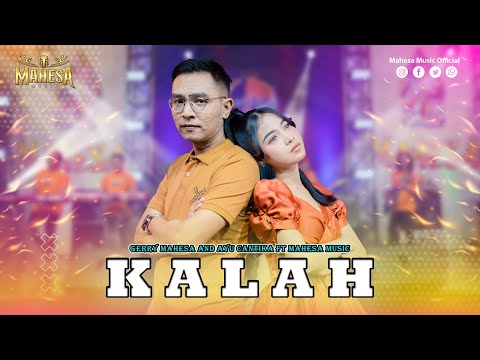 GERRY MAHESA FT AYU CANTIKA - KALAH I Mahesa Music