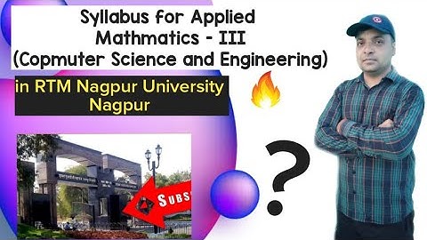 Syllabus for Applied Mathematics- III (Computer Science and Engineering) in RTM Nagpur University