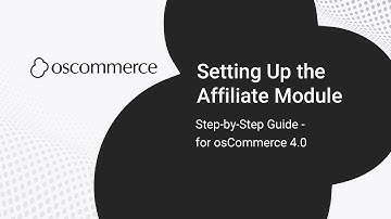 Setting Up the Affiliate Module in osCommerce | Step-by-Step Guide