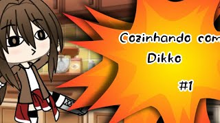 Cozinhando Com Dikko #1