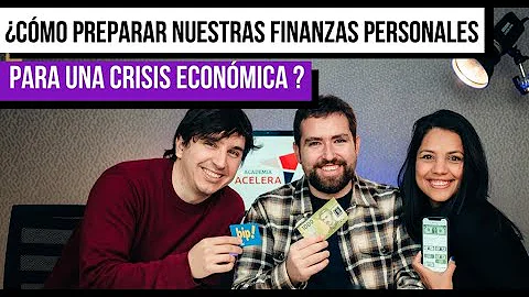 Cmo Preparar Mis Finanzas Personales para una cris...