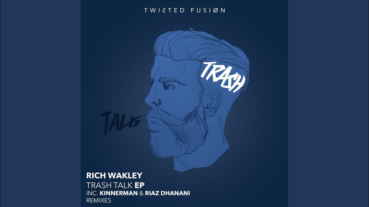 Trash Talk (Original Mix) - YouTube