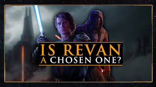 Is Revan the CHOSEN ONE of The Old Republic?