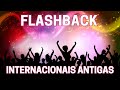 Flash back internacional anos 80 90 2000  balada antiga