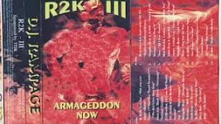 (HOT)☄Dj Rampage - R2K III: Armageddon Now (2000) Queens, NYC sides A&B