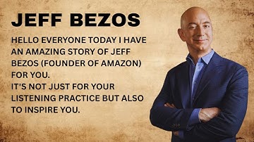 Inspiring Story of Jeff Bezos🔥 || Learn English Through Story Level 3 || Listening Practice
