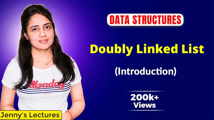 2.9 Introduction to Doubly Linked List - Data structures