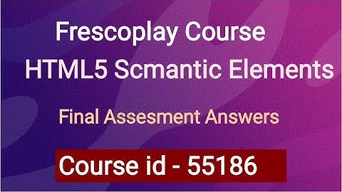 | 55186 | HTML5 Semantic Elements | MCQ Answers | Fresco-play |