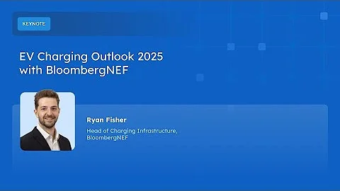EV Charging Outlook 2025 with BloombergNEF | The AMPECO Ecosystem Stage