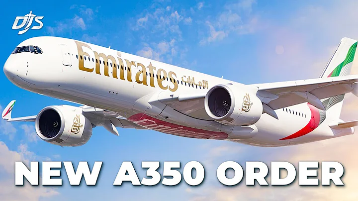 Emirates Orders Airbus A350s