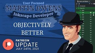 Objectively Better - Inkscape Developer Update 24th July 2021