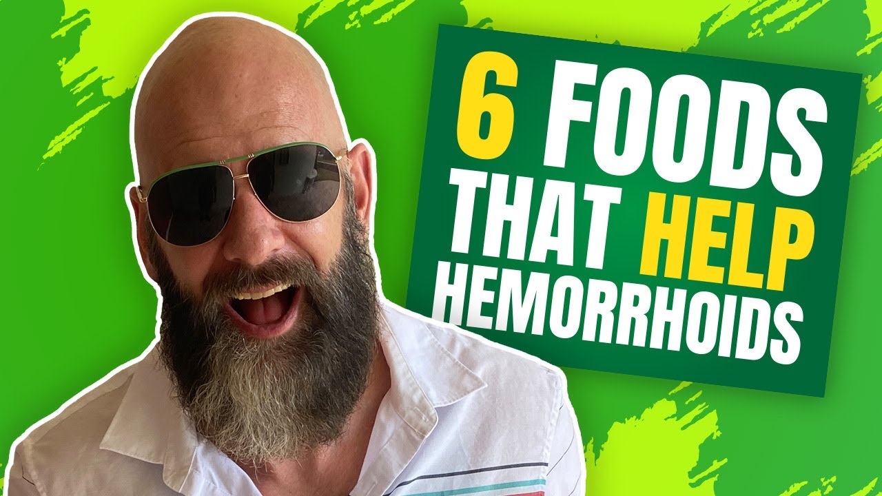 6 Foods That Helped My Hemorrhoids YouTube
