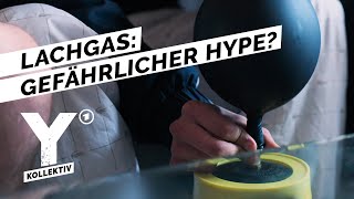 Günstig, legal und leicht zu kaufen - Wie gefährlich ist Lachgas? | Y-Kollektiv