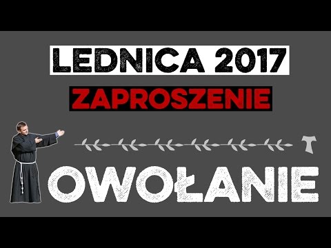 Lednica 2017 - zaproszenie