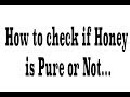 how to check if honey is pure or not