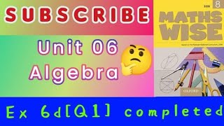 oxford math wise class 08 chapter 06 Algebra Ex 6d Q1 complete.