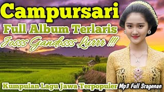 SPESIAL ALBUM CAMPURSARI KOPLO SRAGENAN FULL BASS EMPUK PALING GAYENG || CAMPURSARI JAWA FULL ALBUM