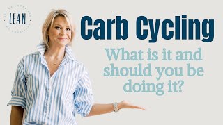 Carb Cycling!  What is it and should you be doing it?