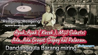 Nglaras Gendhing Jawa klasik|| Ayak Mijil Sulastri Suluk srepg Palaran|| #senibudaya #karawitan #mp3