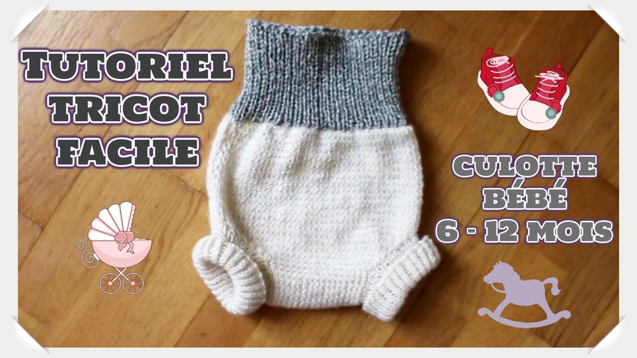 Layette Tutoriel Tricot Culotte Bebe Knit Bloomers A Maglia Calzoncini Youtube