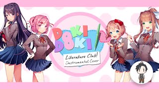 Doki Doki Literature Club Theme Song Instrumental Cover