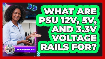 What Are PSU 12V, 5V, And 3.3V Voltage Rails For? - The Hardware Hub