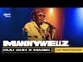 Mannywellz - Ouu Ahh &amp; Magic | Glitch Session