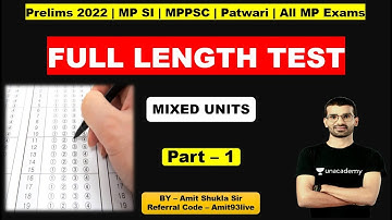 Full Length Test | MPPSC Prelims | MP SI | MP State Exams | Mixed Units | Part 1 | Amit Shukla