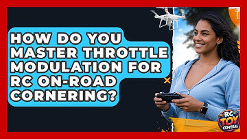 How Do You Master Throttle Modulation For RC On-road Cornering? - RC Toy Central