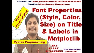 Font Properties(Style, Color, Size) on Title and Labels in Matplotlib - Python Programming || Python screenshot 1