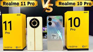 Realme 11 Pro 5G ? Realme 10 Pro 5G ️Unboxing & Comparison ️Camera Comparison || Full Details