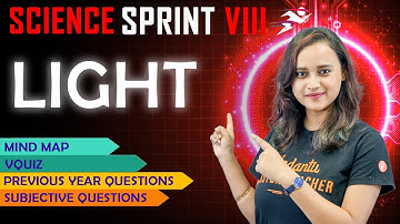 Light | Class 8 | CBSE Class 8 Science | Final Exam Sprint by Nabamita ma
