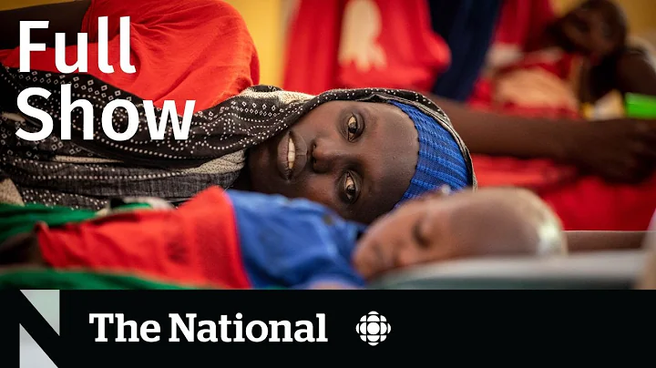 CBC News: The National | Starvation in Somalia, Cold case arrest, Dr. Anthony Fauci - DayDayNews