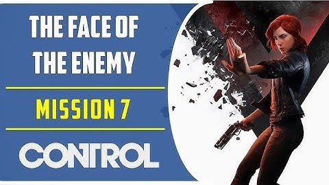 The Face Of The Enemy/CONTROL FULL GAME Walkthrough Part 7 #control #fullgame #walkthrough