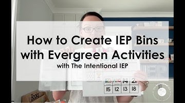 From Goal to Activity: How to Build IEP Bins for Special Education