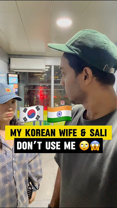 🇮🇳🇰🇷My KOREAN WIFE ❤️ #indokorean #indianinkorea #koreanwife #southkorea #india #koreanwife