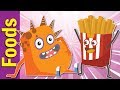 Food Song for Kids | I