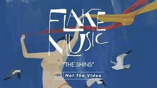 Video thumbnail of "Flake Music - The Shins"