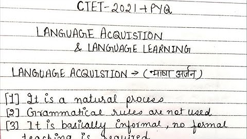 Language learning|| language acquisition|| English pedagogy||CTET 2021