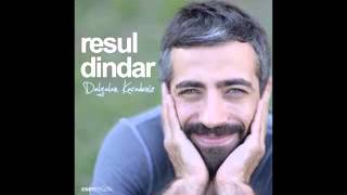 Resul dindar -gezma sevdiğum Resimi