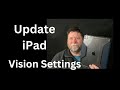 😎 Updating iPad Vision Settings for M1 &amp; M2 iPad Pro