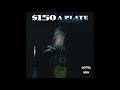 Skipper- $150 a Plate Freestyle (AUDIO)