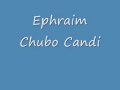 Ephraim chubo chandi