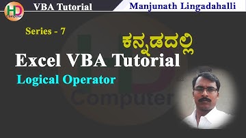 Series-7 Excel VBA Tutorial Logical Operators of And, Or, Xor, Not By Manjunath Lingadahalli.