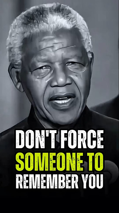 DON'T FORCE SOMEONE TO REMEMBER YOU #motivation #inspiration #love #mindset #quotes #foryou #nelson
