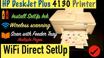 HP DeskJet Plus 4130 Printer, Unbox, SetUp, WiFi Direct SetUp, Scanning Multiple Pages !!