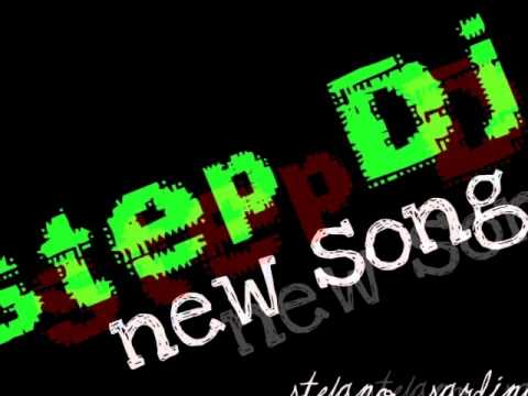 step dj "new song" (stefano sardina )