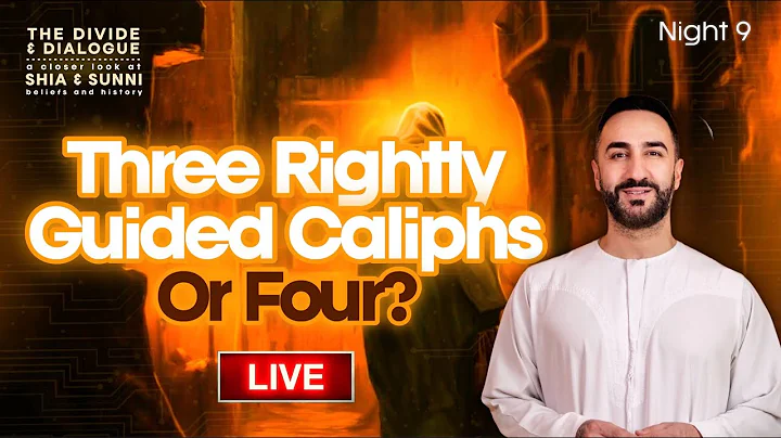 9. Three Rightly Guided Caliphs, or Four? | Sayed Ammar Nakshawani | Ramadan 2025