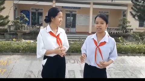 HÙNG BIỆN TIẾNG ANH THCS NGUYỄN TRÃI 4   LĂK ĐĂK   LĂK